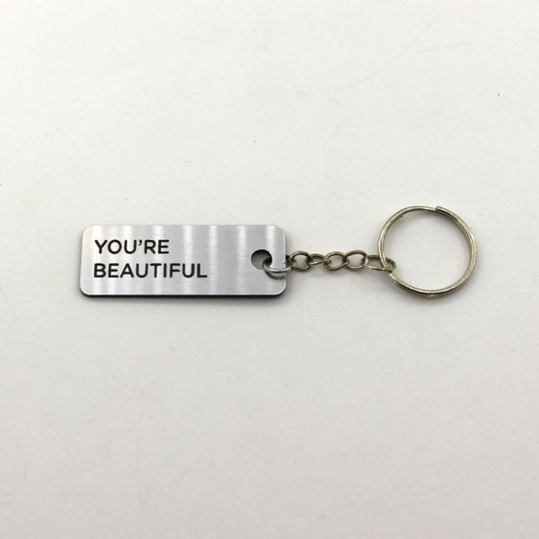 Engraved Keychain - You're Beautiful