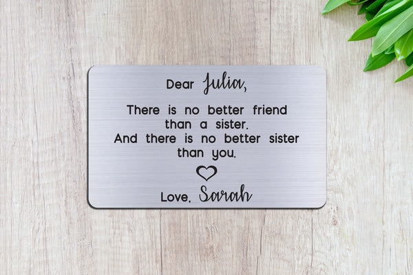 Personalized Engraved Wallet Card Insert, Sibling, Sister, Family Gift, -No Better Friend- Silver
