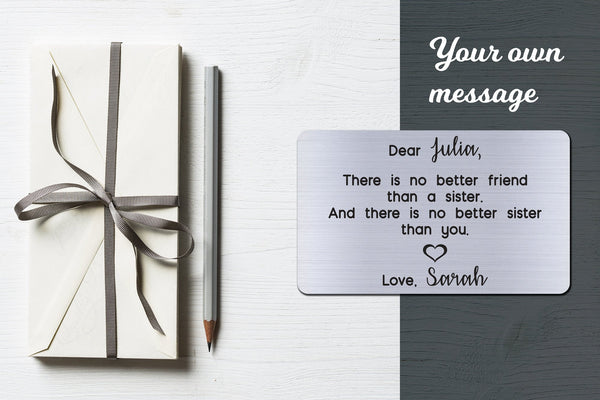 Personalized Engraved Wallet Card Insert, Sibling, Sister, Family Gift, -No Better Friend- Silver